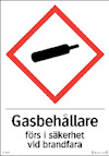 Gasbehållare-symbol i röd kantad diamant och texten "Gasbehållare förs i säkerhet vid brandfara".